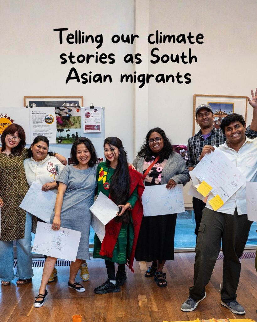 As Australia's second largest and fastest growing migrant group, we South Asians need a space where we can talk about what is at stake for us and our communities. As migrants from South Asia, we continue to support and care for our communities back home. We also carry with us values, cultures, practices of sustainability from South Asia, and try to give them expression in our new home in Australia.

At Sapna, we are creating a space where South Asian migrants in Australia can talk about their climate stories and actions that span across both Australia and South Asia. And practices and knowledge of sustainability that we carry with us, which could inform what just climate solutions look like today. 

Watch the full video on our webpage.